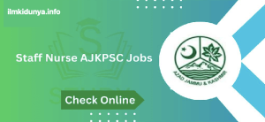 AJK PSC Staff Nurse Jobs 2024 Registration Online